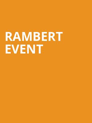 Rambert Event at Sadlers Wells Theatre